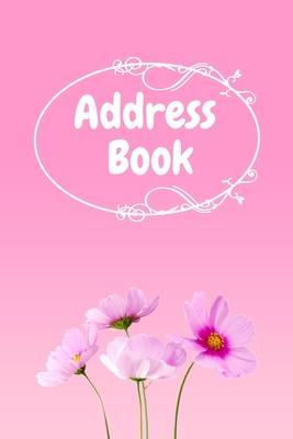 Address Book: : Pink Flower Notebook Perfect for Keeping Track of Addresses, Email, Mobile, Work & Home Phone Numbers