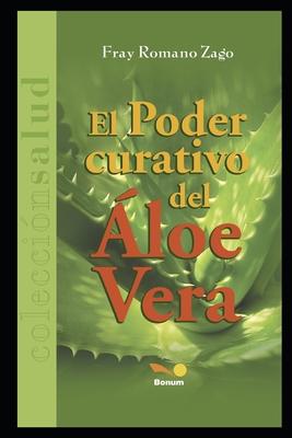 El Poder Curativo del loe Vera