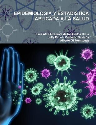 Epidemiologia Y Estadstica Aplicada a la Salud