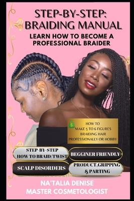 Glo N Beauty Academy Braiding Manual