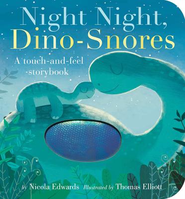 Night Night, Dino-Snores: A Touch-And-Feel Storybook Subscription
