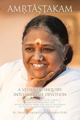 Amritashtakam: A Vedantic Inquiry Into Supreme Devotion