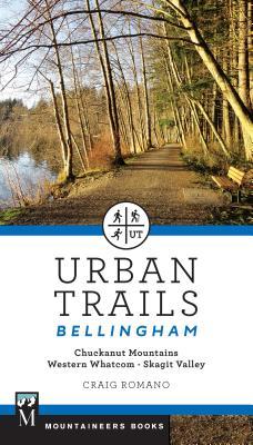 Urban Trails Bellingham: Chuckanut Mountains // Western Whatcom // Skagit Valley