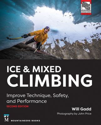 Ice & Mixed Climbing: Improve Technique, Safety, and Performance Subscription
