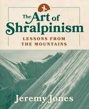 The Art of Shralpinism: Lessons from the Mountains Subscription