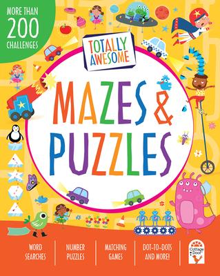 Totally Awesome Mazes and Puzzles: More Than 200 Challenges