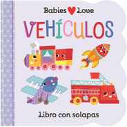 Babies Love Vehculos / Babies Love Things That Go (Spanish Edition) Subscription