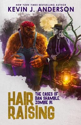 Hair Raising: Shamble, Zombie P.I.