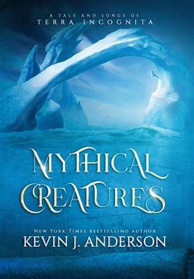 Mythical Creatures: A Tale and Songs of Terra Incognita Subscription