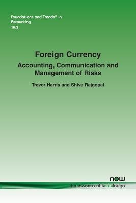 Foreign Currency: Accounting, Communication and Management of Risks