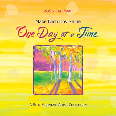 Make Each Day Shine... One Day at a Time