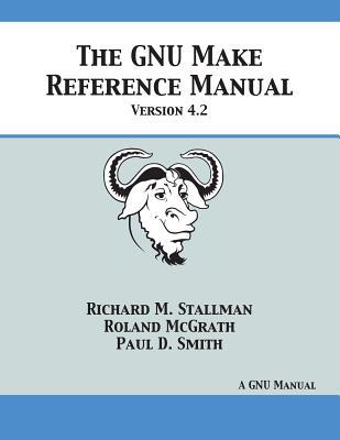 GNU Make Reference Manual: Version 4.2