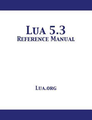 Lua 5.3 Reference Manual