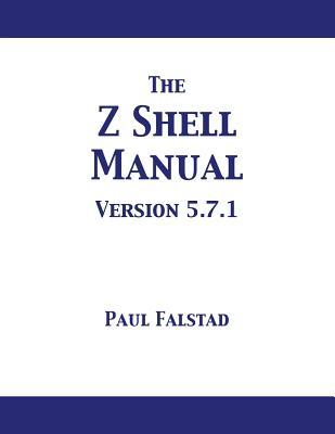 The Z Shell Manual: Version 5.7.1