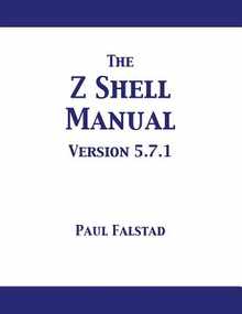 The Z Shell Manual: Version 5.7.1