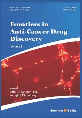 Frontiers in Anti-Cancer Drug Discovery Volume 8 Subscription