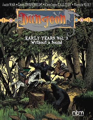 Dungeon: Early Years, Vol. 3: Without a Sound Volume 3