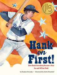 Hank on First! How Hank Greenberg Became a Star on and Off the Field Subscription