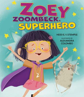 Zoey Zoombeck, Superhero Subscription