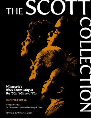 The Scott Collection: Minnesota's Black Community in the '50s, '60s, and '70s