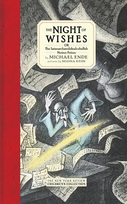 The Night of Wishes: Or the Satanarchaeolidealcohellish Notion Potion Subscription