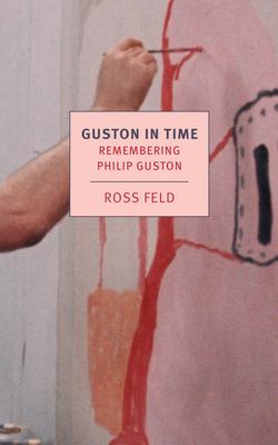 Guston in Time: Remembering Philip Guston