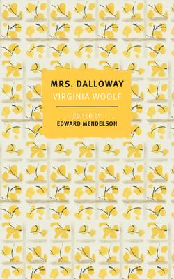 Mrs. Dalloway: The First-Edition Text with the Authors Revisions Subscription