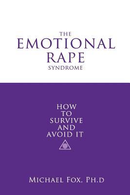 The Emotional Rape Syndrome