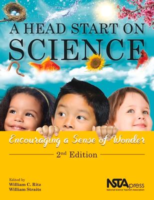 A Head Start on Science: Encouraging a Sense of Wonder Subscription