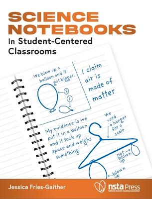 Science Notebooks in Student-Centered Classrooms Subscription