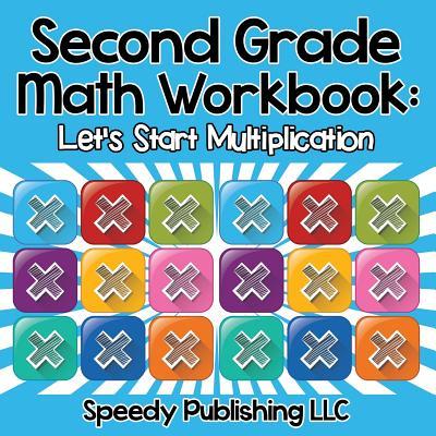 Second Grade Math Workbook: Let's Start Multiplication Subscription