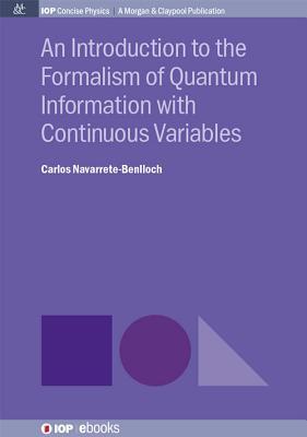 An Introduction to the Formalism of Quantum Information with Continuous Variables Subscription
