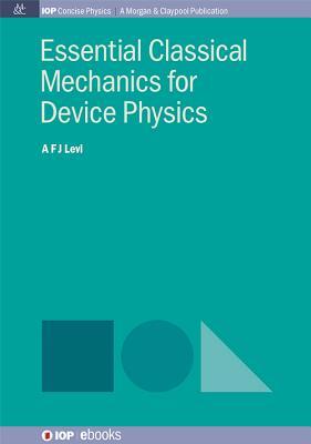 Essential Classical Mechanics for Device Physics Subscription