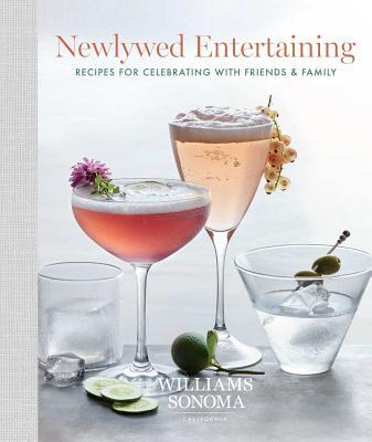 Newlywed Entertaining: Recipes for Celebrating with Friends & Family Subscription