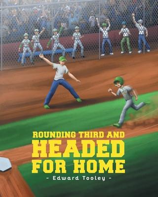 Rounding Third and Headed for Home Subscription