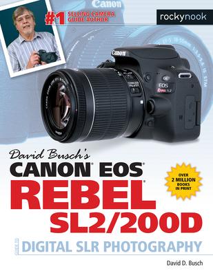 David Busch's Canon EOS Rebel Sl2/200d Guide to Digital SLR Photography Subscription