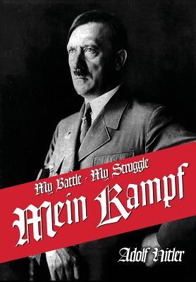 My Struggle: Mein Kamphf - Mein Kampt - Mein Kampf