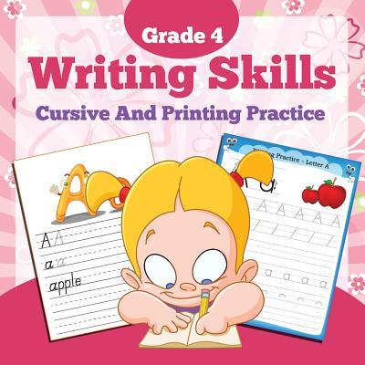 Grade 4 Writing Skills: Cursive And Printing Practice