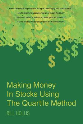 Making Money In Stocks Using The Quartile Method