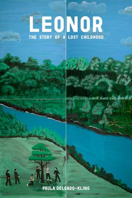 Leonor: The Story of a Lost Childhood