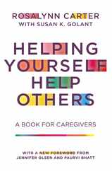 Helping Yourself Help Others: A Book for Caregivers Subscription