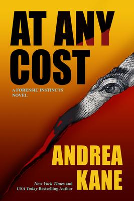 At Any Cost: A Forensic Instincts Novel