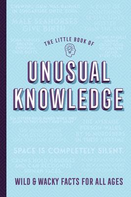 Little Book of Unusual Knowledge: Wild & Wacky Facts for All Ages Softcover Book Subscription