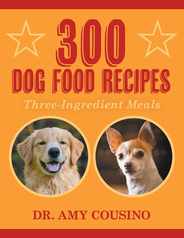 300 Dog Food Recipes: Three-Ingredient Meals Subscription