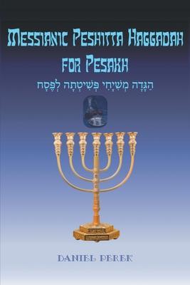 Messianic Peshitta Haggadah for Pesakh