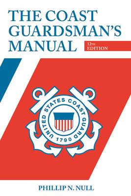 The Coast Guardsman's Manual, 12th Edition Subscription