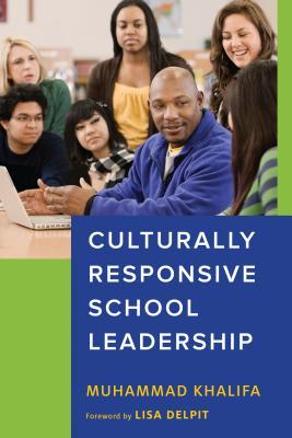 Culturally Responsive School Leadership