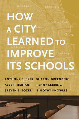 How a City Learned to Improve Its Schools