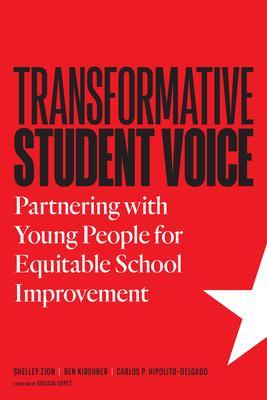 Transformative Student Voice: Partnering with Young People for Equitable School Improvement Subscription