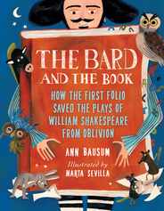 The Bard and the Book: How the First Folio Saved the Plays of William Shakespeare from Oblivion Subscription